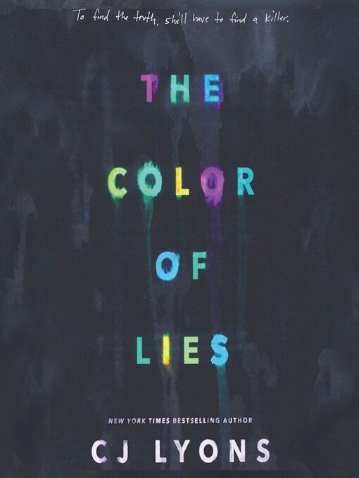 Title details for The Color of Lies by CJ Lyons - Wait list